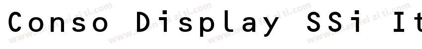 Conso Display SSi Italic字体转换